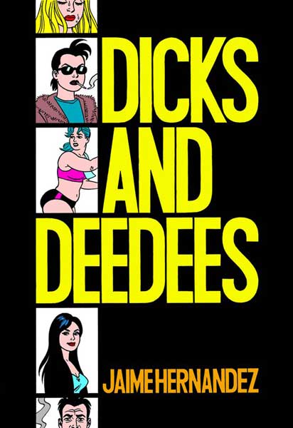 Image: Dicks & Deedees HC  - Fantagraphics Books