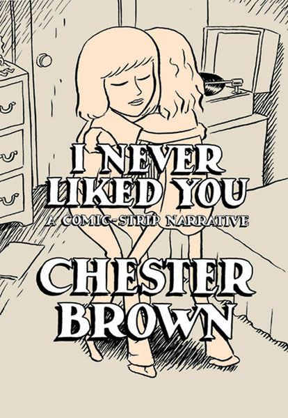 Image: I Never Liked You SC  (new printing) - Drawn & Quarterly