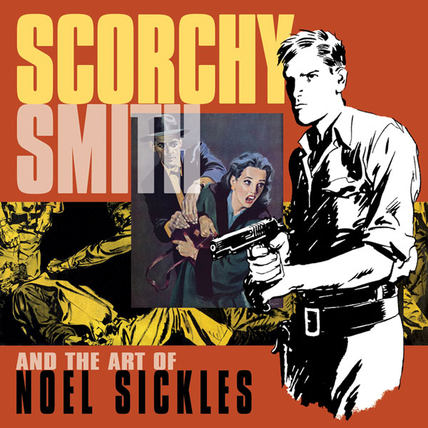 Image: Scorchy Smith and the Art of Noel Sickles HC  - IDW Publishing