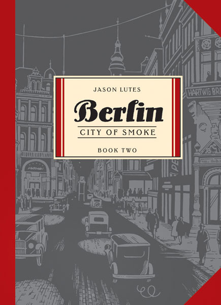 Image: Berlin Book 02: City of Smoke SC  - Drawn & Quarterly