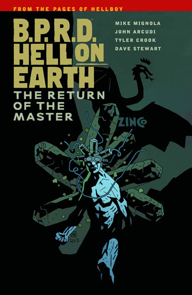 Image: B.P.R.D. Hell on Earth Vol. 06: The Return of the Master SC  - Dark Horse Comics