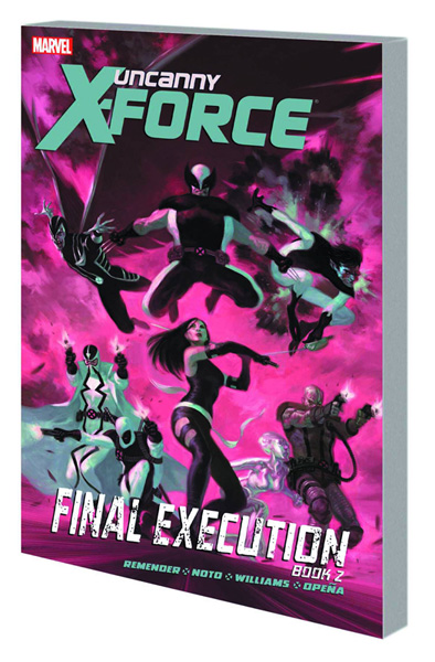 Image: Uncanny X-Force: Final Execution Book 2 SC  - Marvel Comics