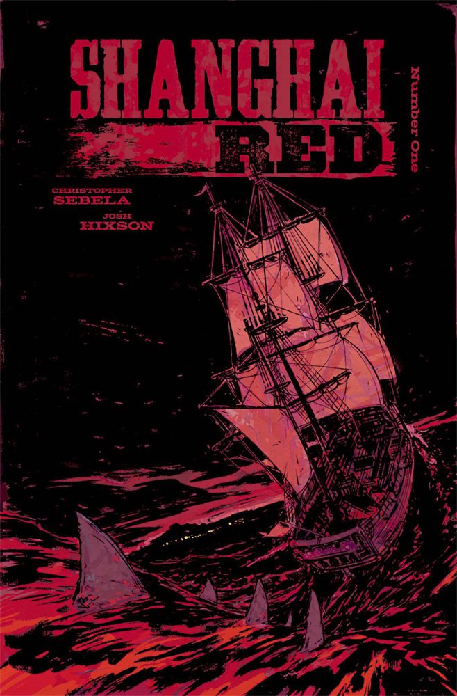 Image: Shanghai Red #1 (cover A - Hixson & Otsmane-Elhaou)  [2018] - Image Comics