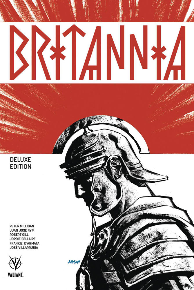Image: Britannia Deluxe Edtion HC  - Valiant Entertainment LLC