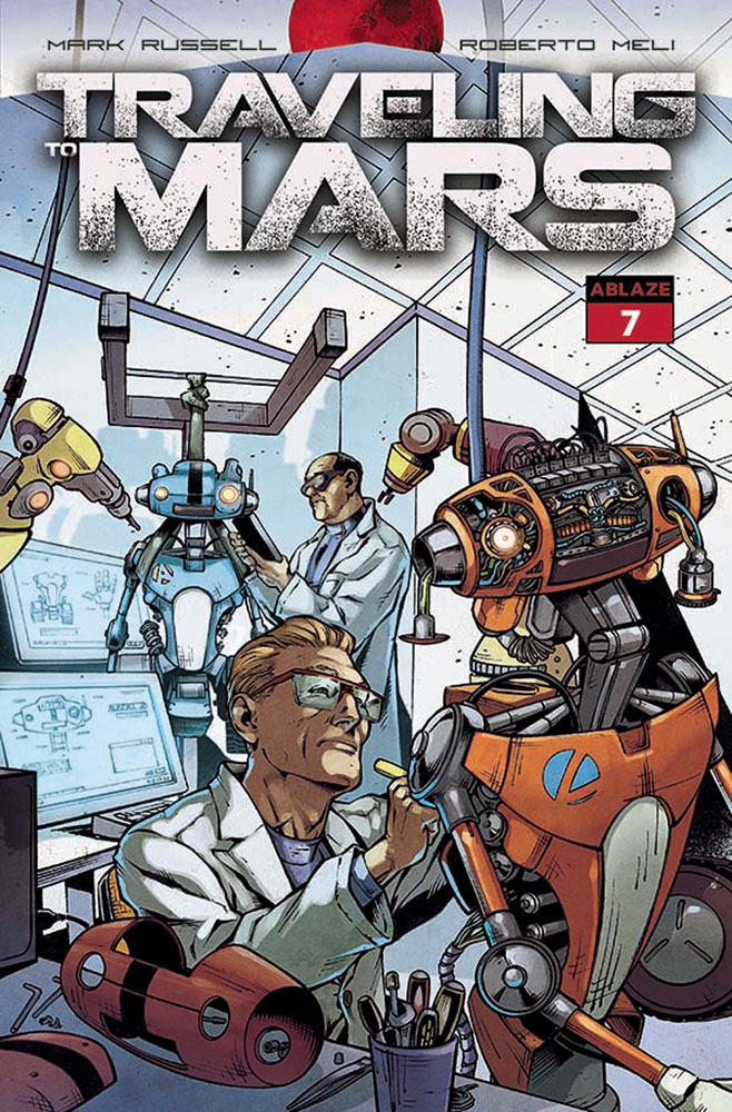 Image: Traveling to Mars #7 (cover A - Meli) - Ablaze Publishing