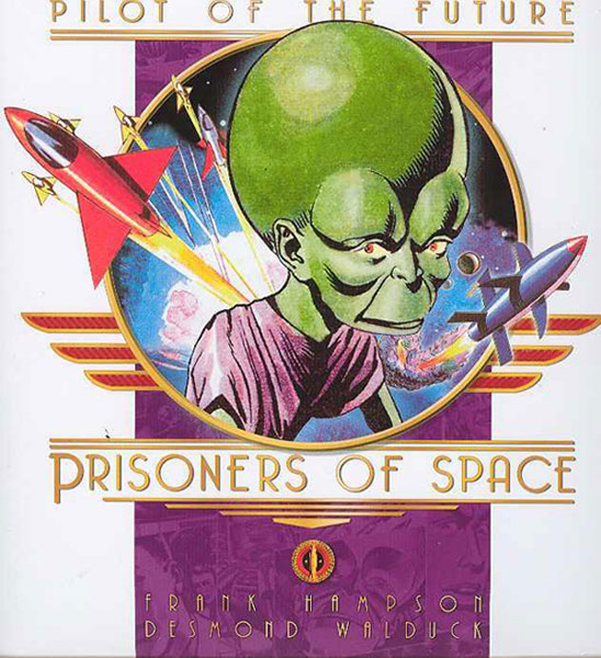 Image: Classic Dan Dare Vol. 07: Prisoners of Space HC  - Titan Publishing