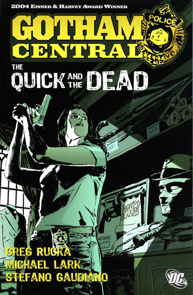 Image: Gotham Central Vol. 04: The Quick and the Dead SC  - DC Comics