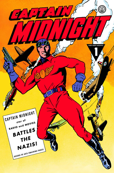 Image: Captain Midnight Archives Vol. 01: Captain Midnight Battles the Nazis HC  - Dark Horse Comics