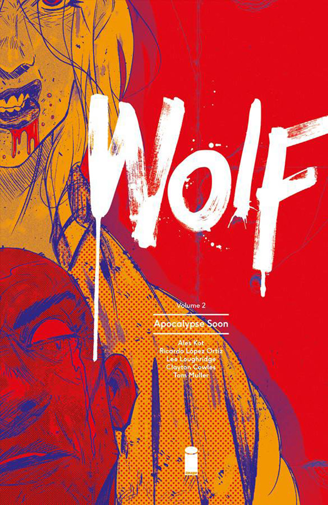 Image: Wolf Vol. 02: Apocalypse Soon SC  - Image Comics