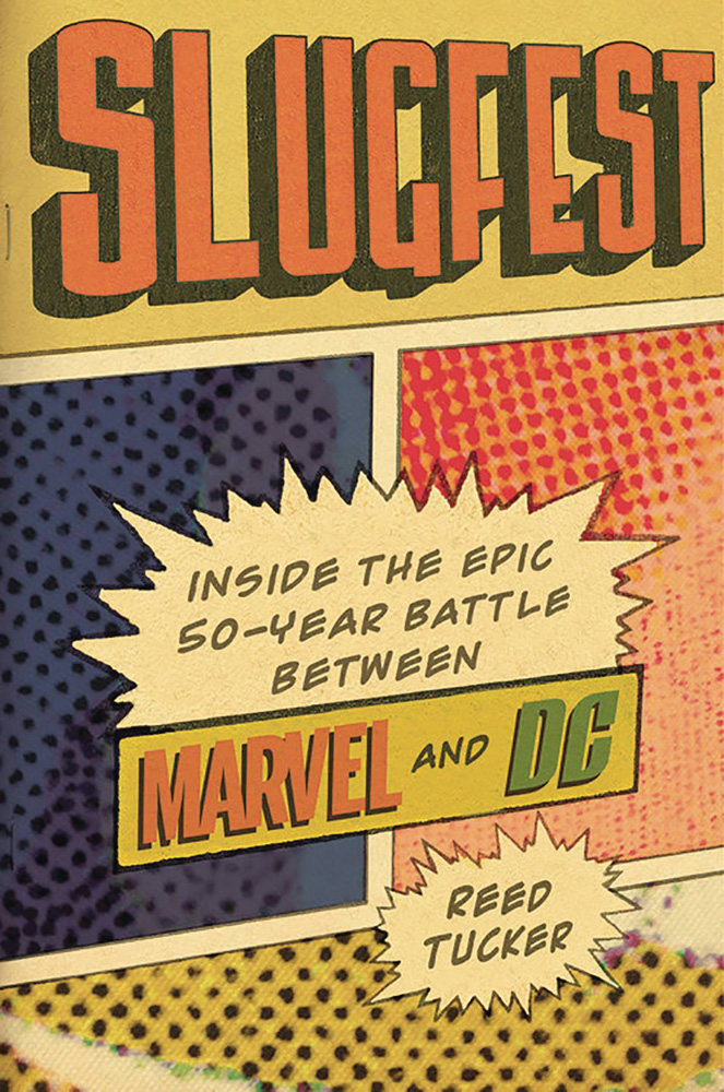 Image: Slugfest: Inside the Epic 50-Year Battle Between Marvel and DC HC  - Marvel Press