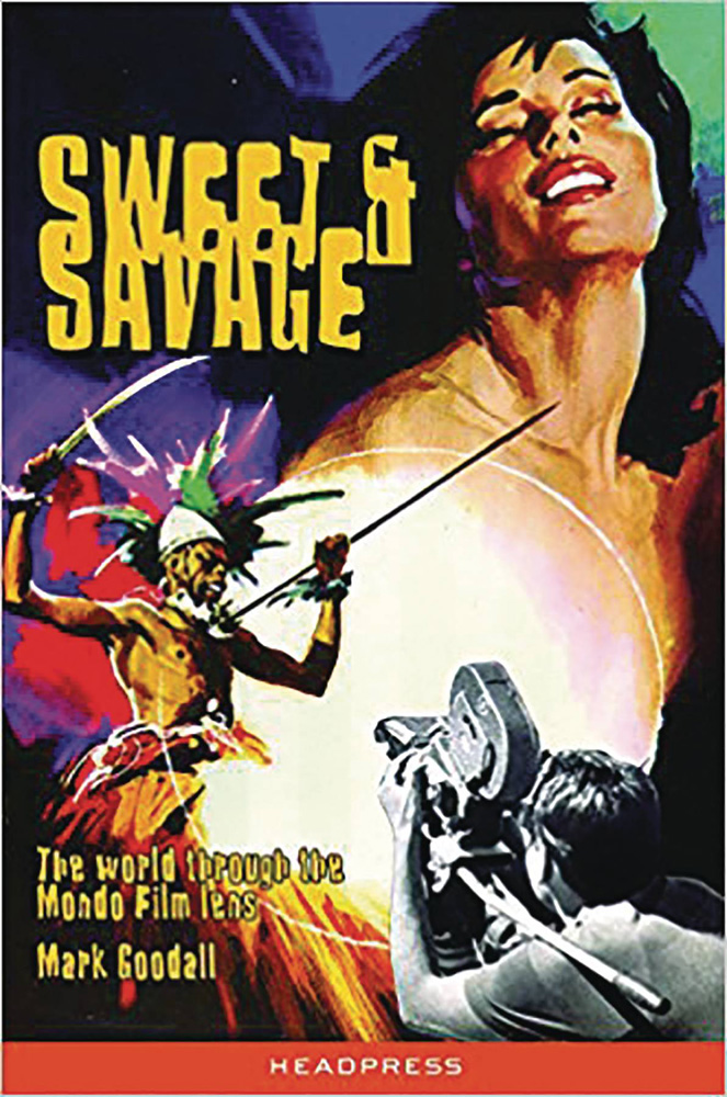 Sweet & Savage World Through Mondo Film Lens SC Westfield Comics