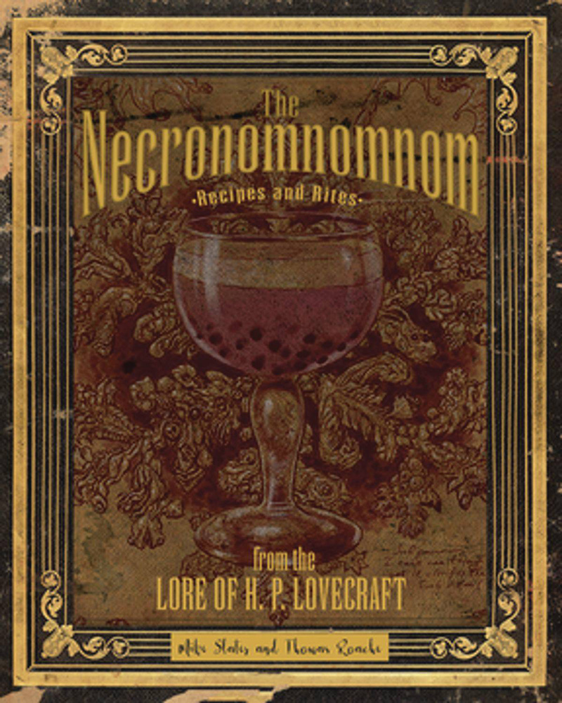 Image: Necronomnomnom: Recipes and Rites From the Lore of H.P. Lovecraft HC  - Countryman Press