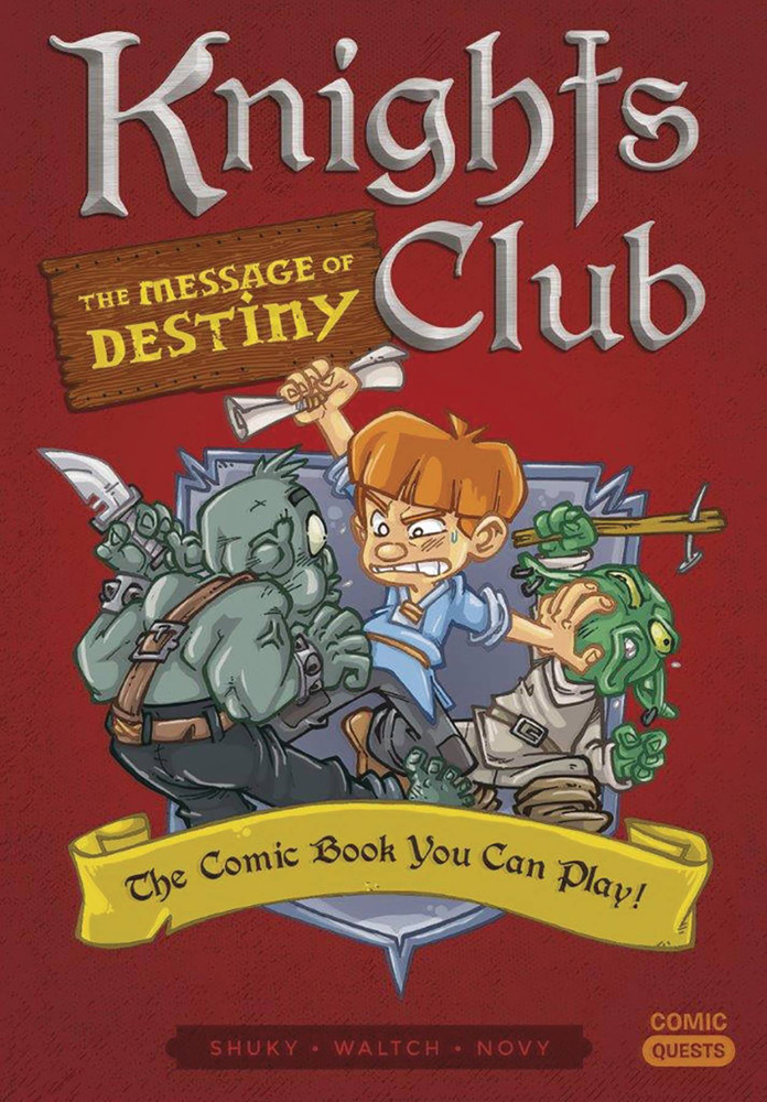Image: Comic Quests Knights Club: Message of Destiny  - Quirk Books