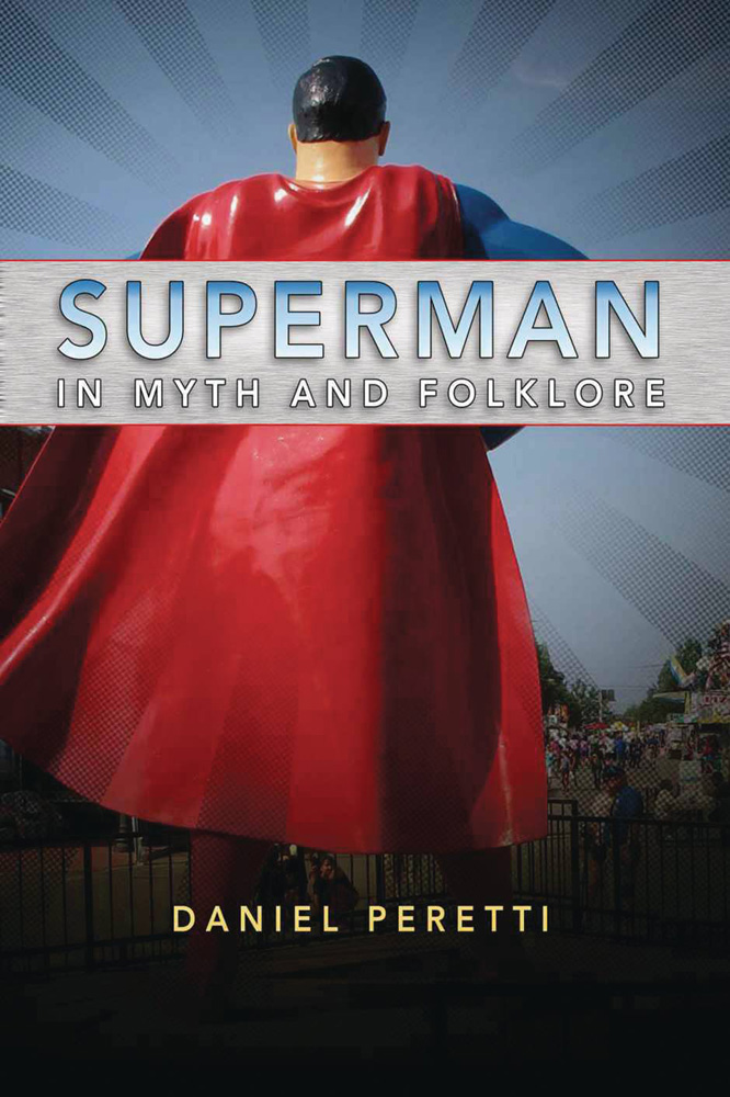 Image: Superman in Myth and Folklore SC  - University Press of Mississipp