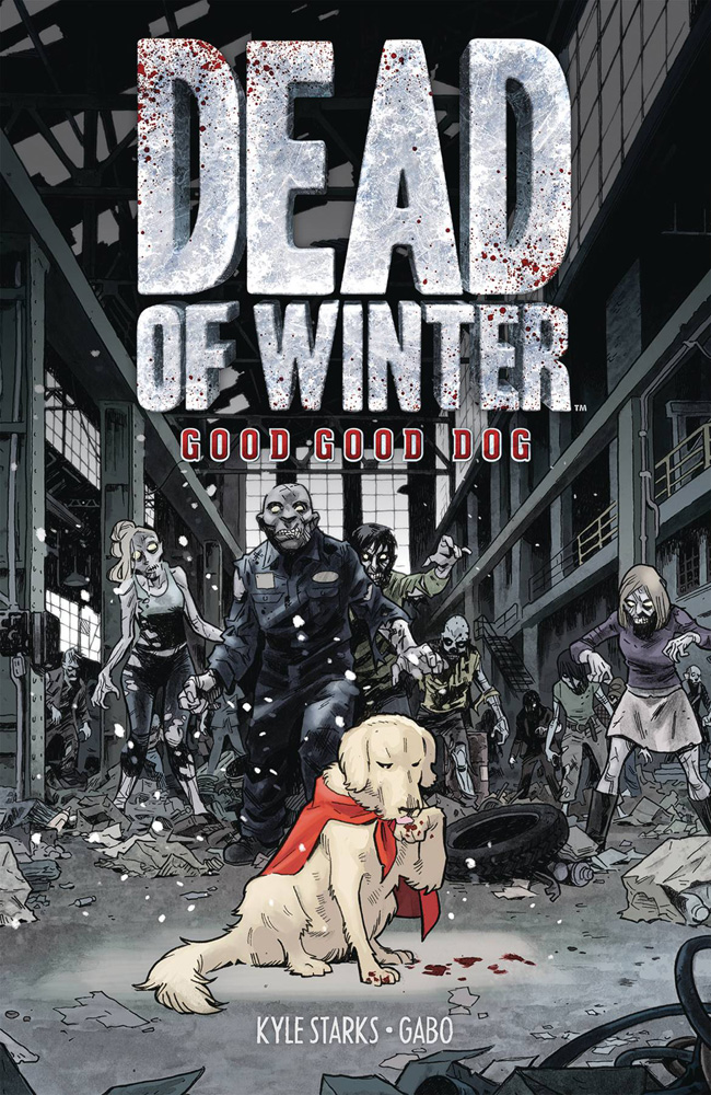 Image: Dead of Winter: Good Good Dog SC  - Oni Press Inc.