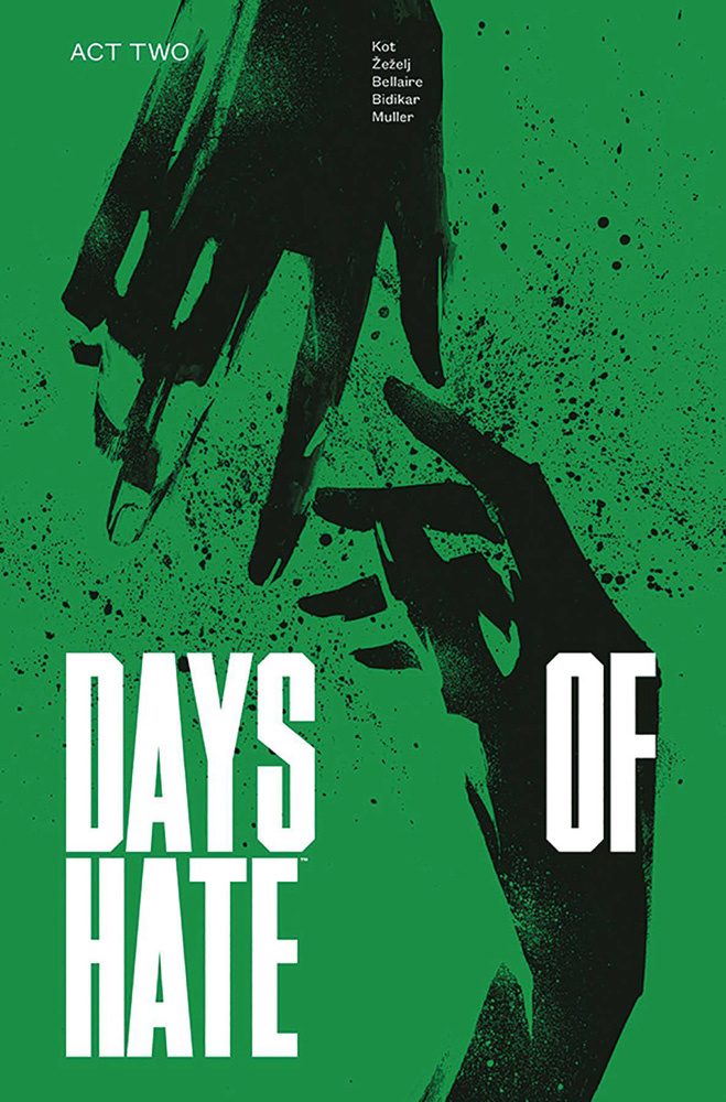 Image: Days of Hate Act 02 SC  - Image Comics