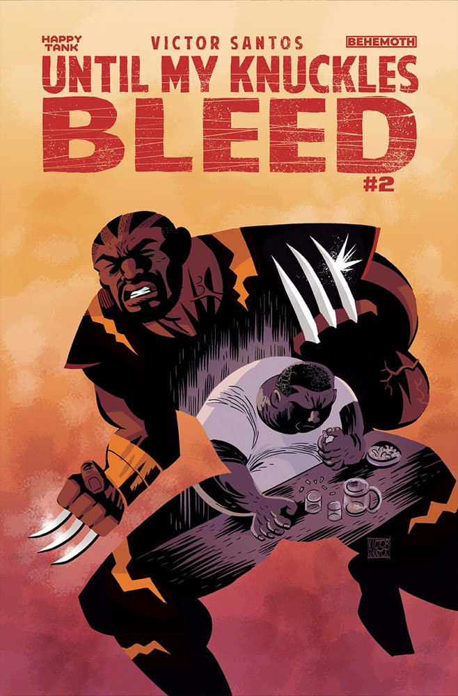 Image: Until My Knuckles Bleed #2 (cover C - Santos) - Behemoth Comics