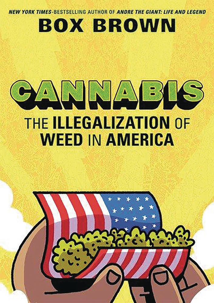 Image: Cannabis: The Illegalization of Weed in America HC  - First Second (:01)