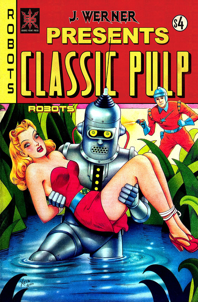 Image: Classic Pulp: Robots   [2022] - Source Point Press