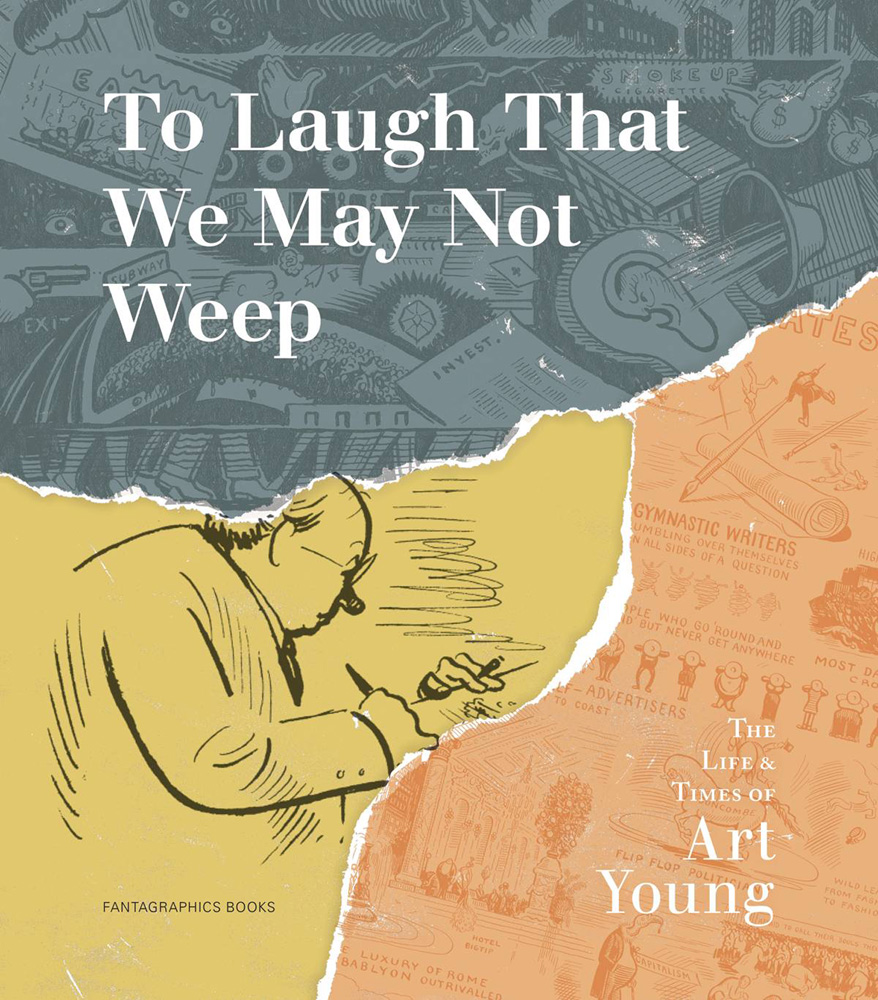 Image: To Laugh We May Not Weep: Life & Art of Art Young HC  - Fantagraphics Books