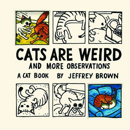 Image: Cats Are Weird & More Observations HC  - 