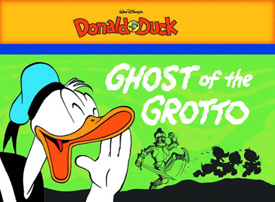 Image: Walt Disney's Donald Duck: The Ghost of the Grotto SC  - Fantagraphics Books