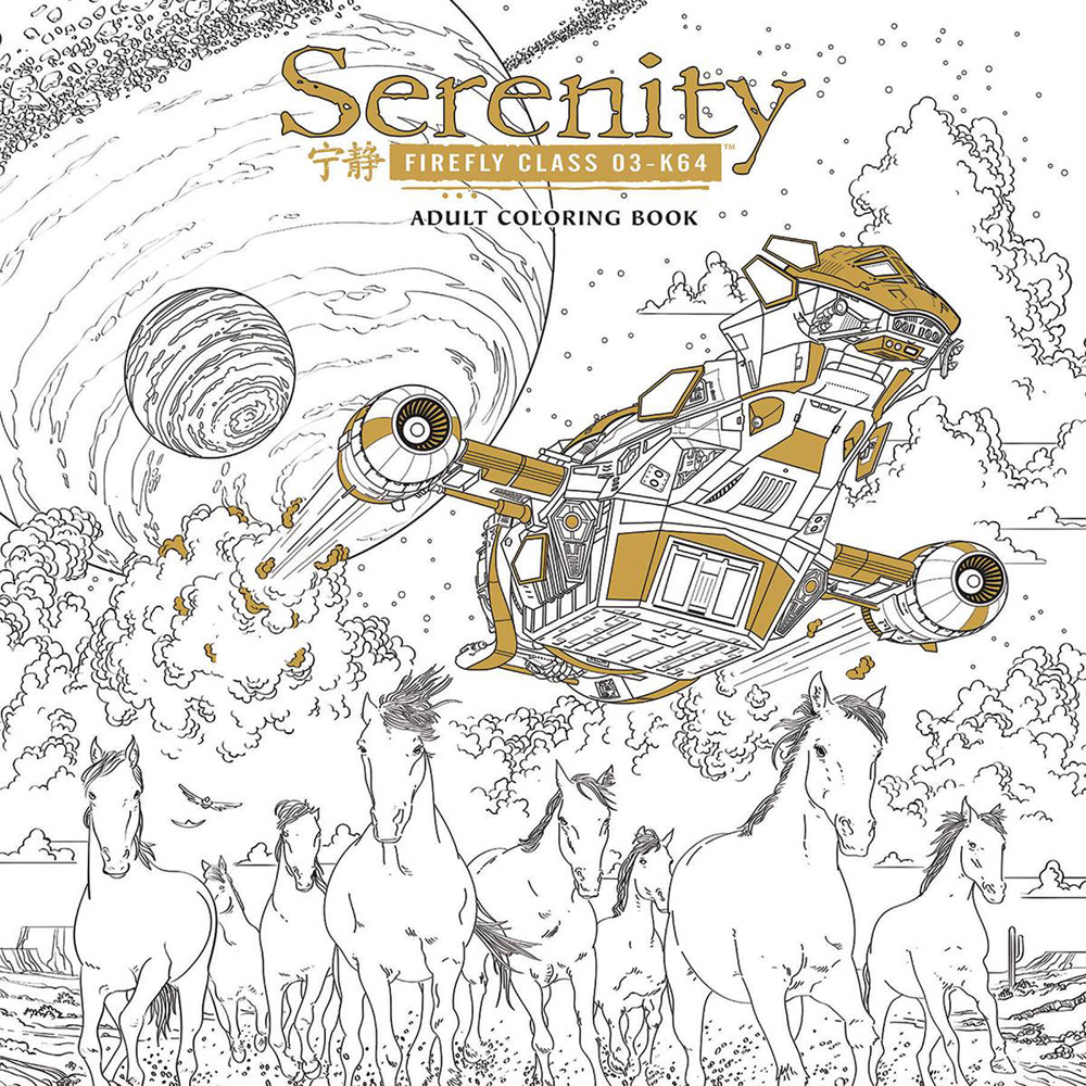 Image: Serenity: Firefly Class 03-K64 Adult Coloring Book SC  - Dark Horse Comics