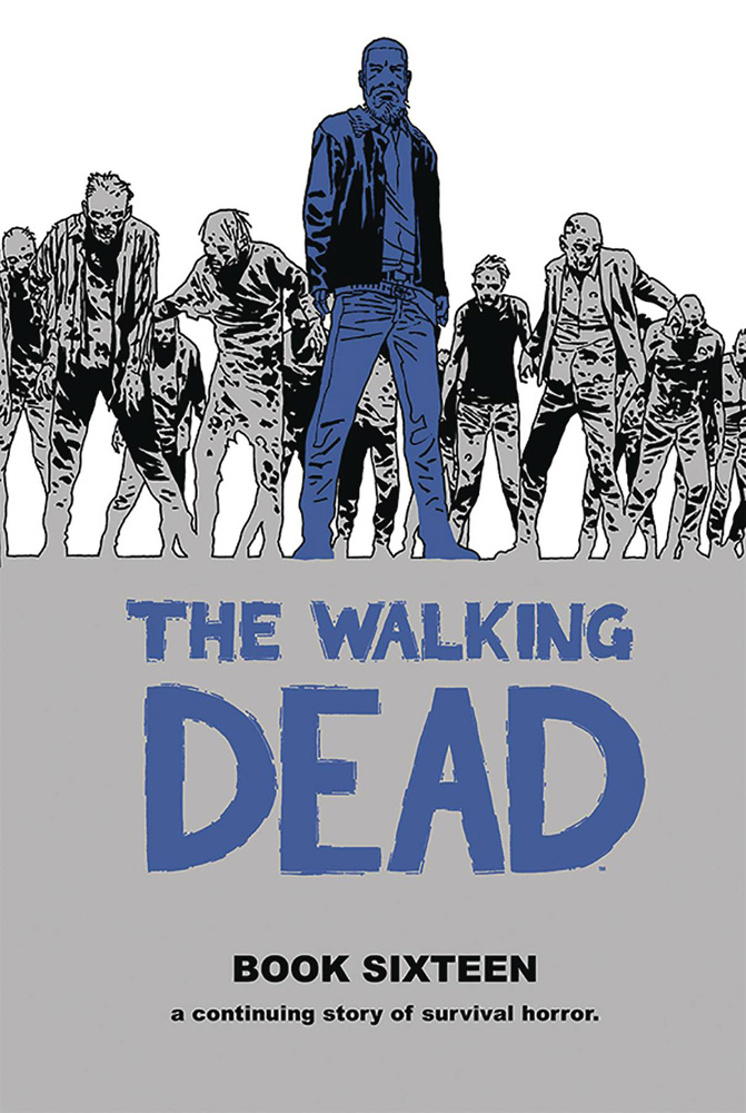 Image: Walking Dead Vol. 16 HC  - Image Comics