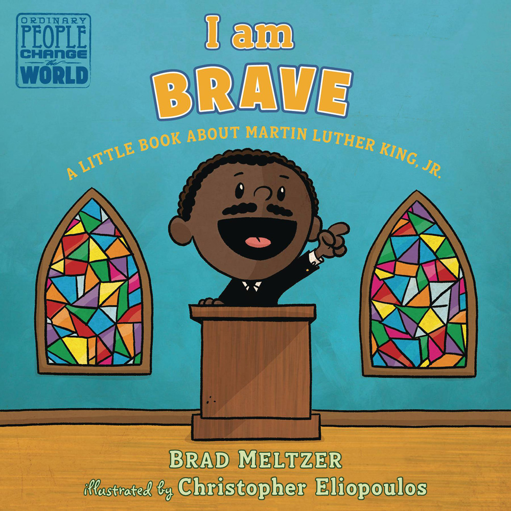 Image: I Am Brave: Martin Luther King Jr. Board Book  - Dial Books