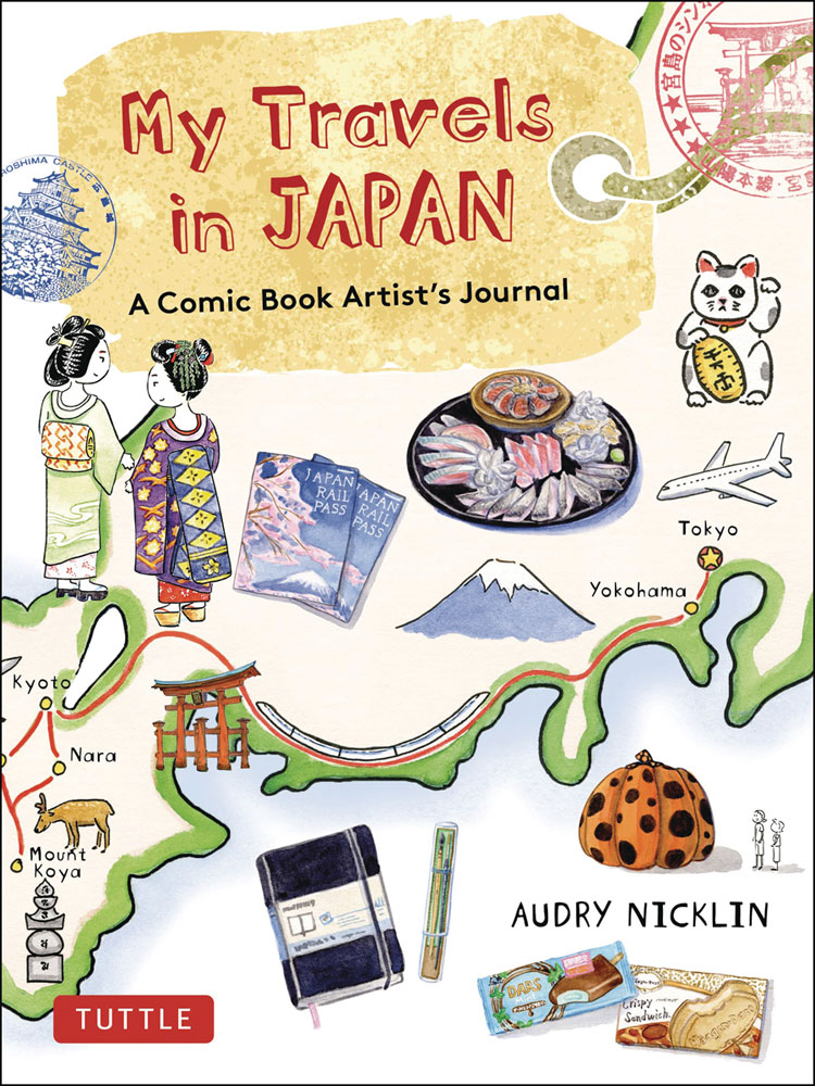 My Travels in Japan: A Comic Book Artist's Amazing Journey HC ...