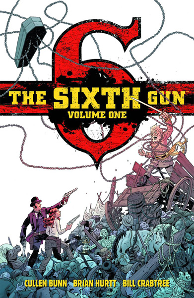 Image: Sixth Gun Vol. 01 Deluxe HC  - Oni Press Inc.