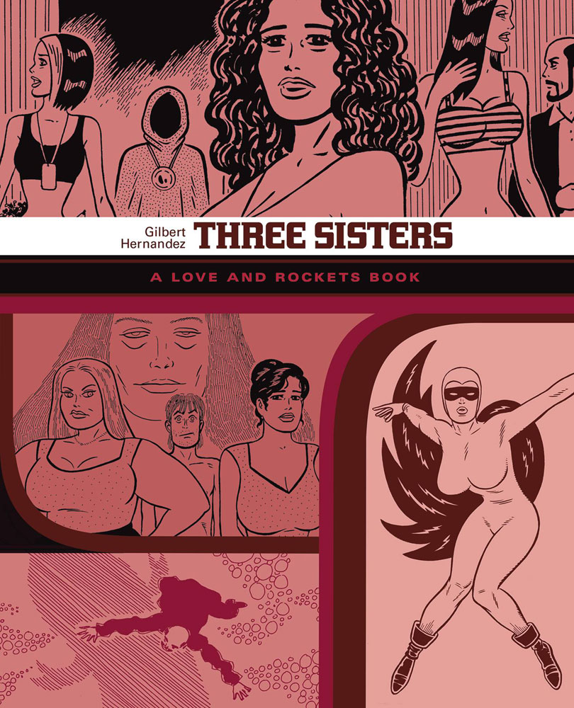Image: Three Sisters: A Love & Rockets Book SC  - Fantagraphics Books