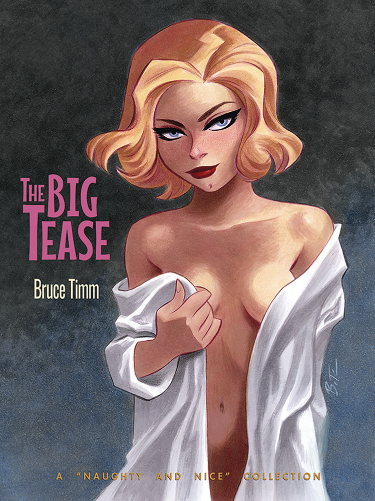 Image: Big Tease: The Art of Bruce Timm SC  - Flesk Publications