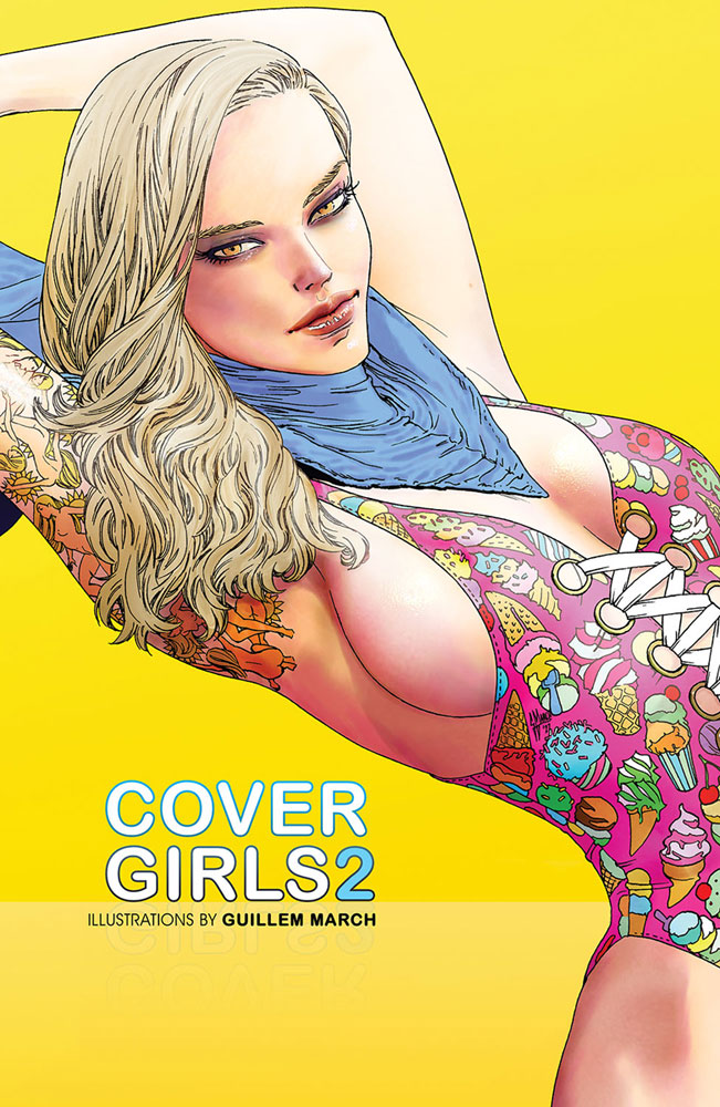 Image: Cover Girls: Illustrations by Guillem March Vol. 02 HC  - Image Comics