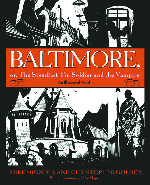 Image: Baltimore: Steadfast Tin Soldier & the Vampire HC  (Previews Exc. ed.) - 