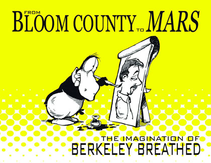 Image: From Bloom County to Mars: The Imagination of Berkeley Breathed SC  - IDW Publishing