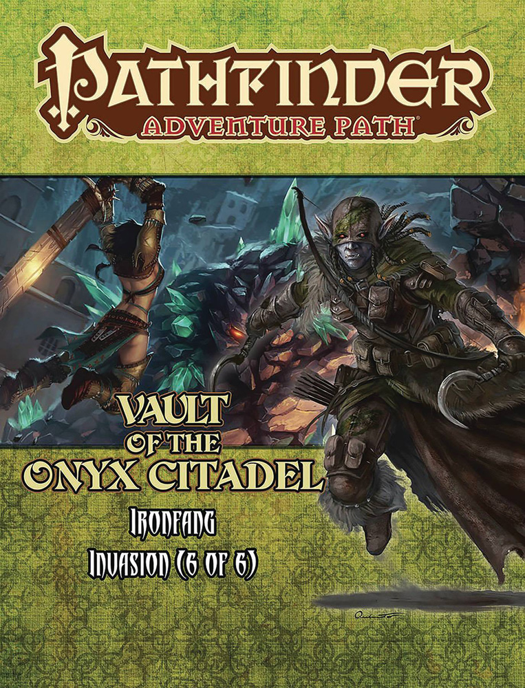 Pathfinder Adventure Path: Ironfang Invasion Path 6 of 6 - Vault of the ...