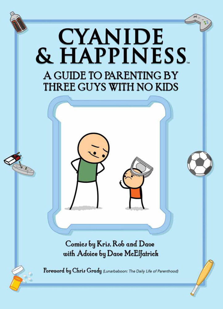 Image: Cyanide & Happiness Guide: Parenting by 3 Guys with No Kids SC  - Boom! Studios