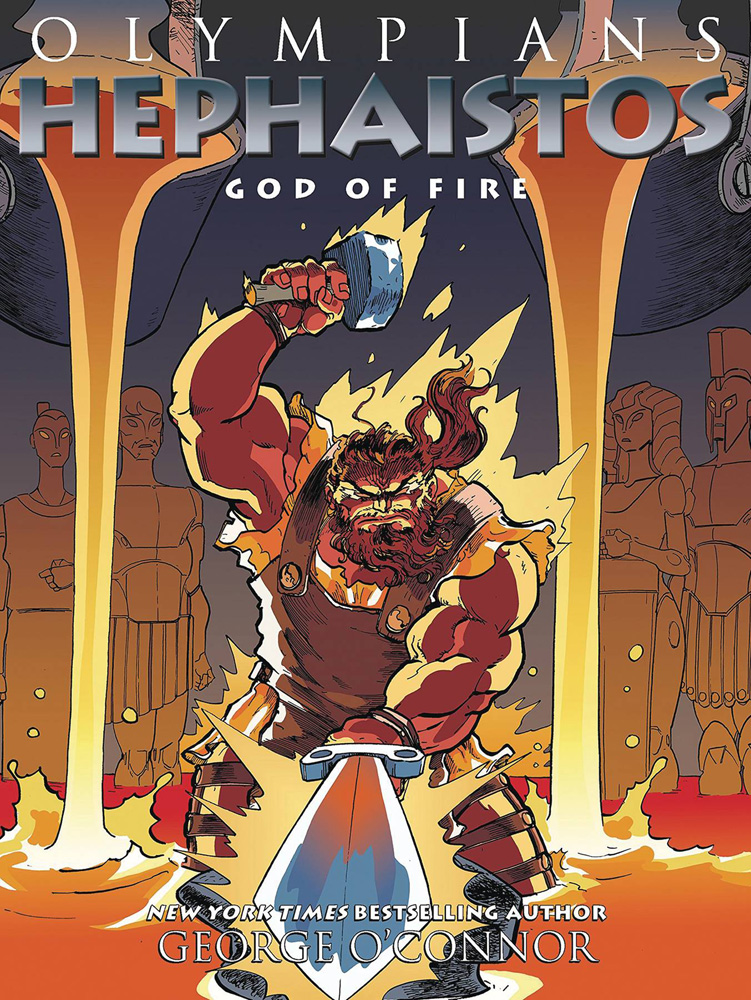 Image: Olympians Vol. 11: Hephaistos, God of Fire SC  - First Second (:01)