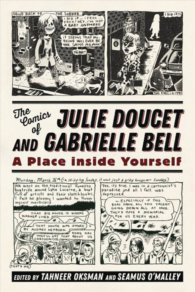 Image: Comics of Julie Doucet and Gabrielle Bell: A Place Inside Yourself SC  - University Press of Mississipp