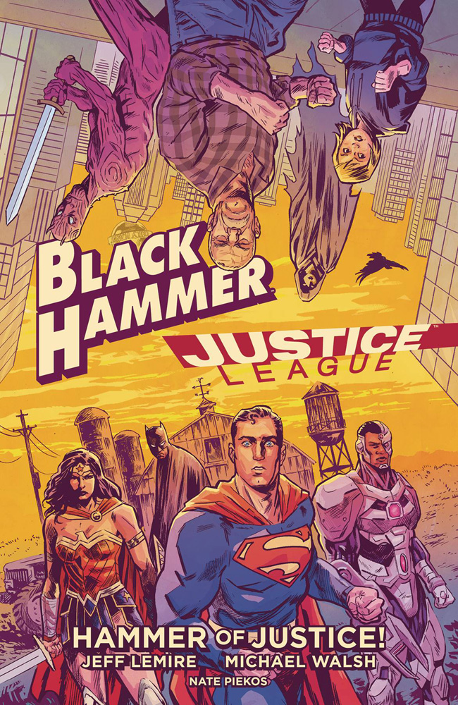 Image: Black Hammer / Justice League: Hammer of Justice! HC  - Dark Horse Comics