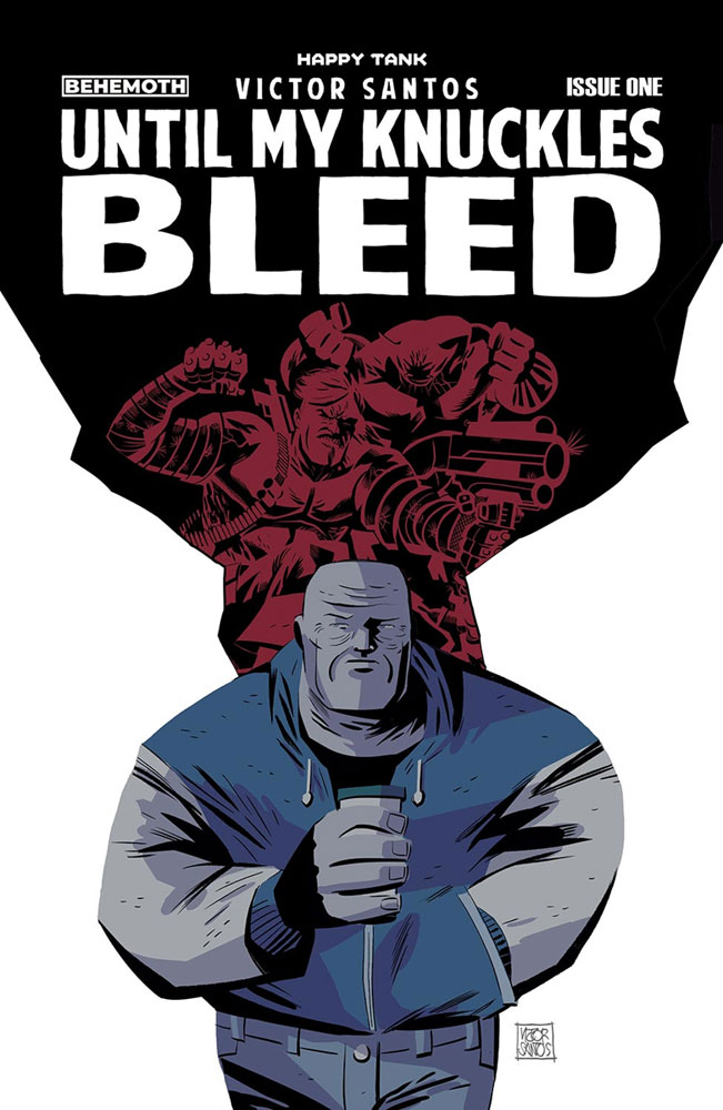 Image: Until My Knuckles Bleed #1 (cover E - Santos ed.) - Behemoth Comics