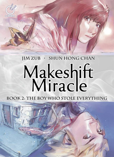 Image: Makeshift Miracle Vol. 02: The Boy Who Stole Everything HC  - Udon Entertainment Corp