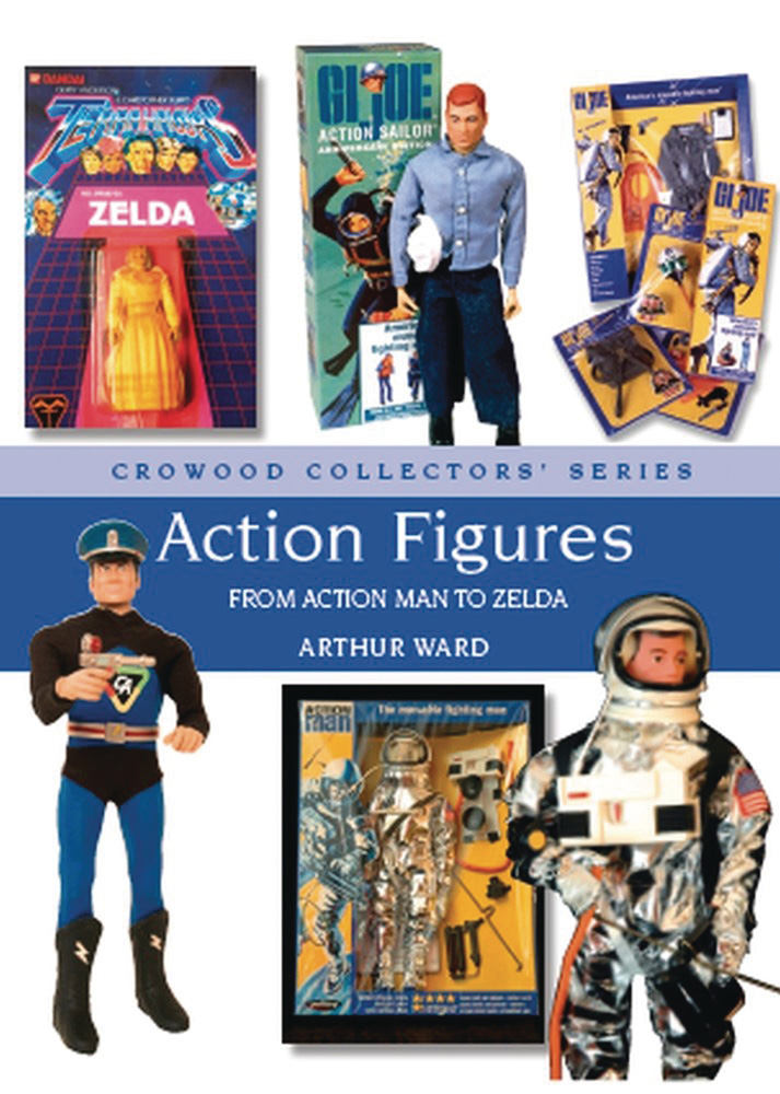 Image: Action Figures: From Action Man to Zelda HC  - Crowood Press