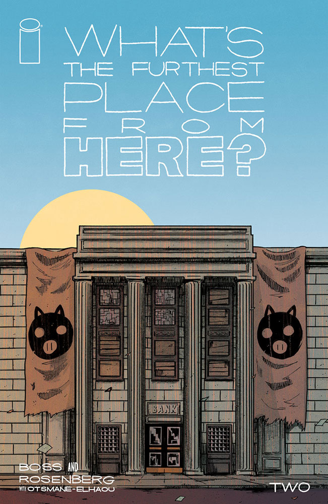 Image: What's the Furthest Place from Here? #2 (cover A - Boss)  [2021] - Image Comics