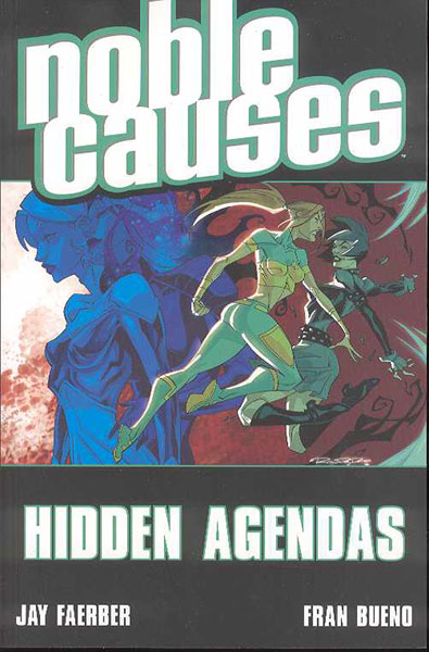Image: Noble Causes Vol. 06: Hidden Agendas SC  - Image Comics