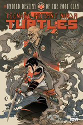 Image: Teenage Mutant Ninja Turtles: Untold Destiny of the Foot Clan #3 (cover C incentive 1:10 - Santtos) - IDW Publishing