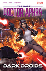 Image: Star Wars: Doctor Aphra Vol. 07 - Dark Droids SC  - Marvel Comics