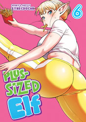 Image: Plus Sized Elf Vol. 06 GN  - Seven Seas Entertainment