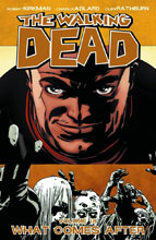 Image: Walking Dead Vol. 18: What Comes After SC  - Image Comics